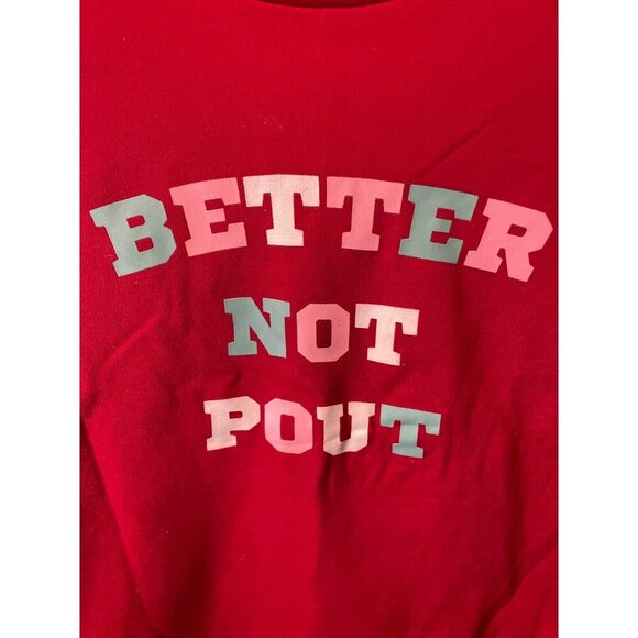 Holiday Christmas Better Not Pout Crew Neck Long Sleeve Sweatshirt Sz M - Picture 4 of 7